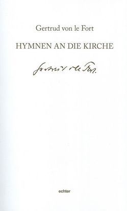 Hymnen an die Kirche von Harand,  Gundula, le Fort,  Gertrud von