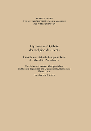 Hymnen und Gebete der Religion des Lichts von Klimkeit,  Hans-Joachim