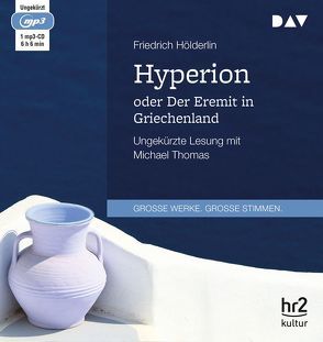 Hyperion oder Der Eremit in Griechenland von Hölderlin,  Friedrich, Thomas,  Michael