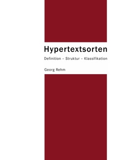 Hypertextsorten von Rehm,  Georg