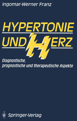 Hypertonie und Herz von Franz,  Ingomar-Werner