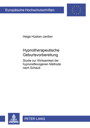 Hypnotherapeutische Geburtsvorbereitung von Hüsken-Janßen,  Helga