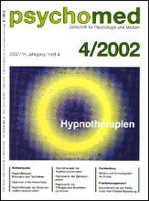 Hypnotherapien (Schwerpunktthema Psychomed) von Bloch-Szentágothai,  Katalin, Burkhard,  Peter, Häuser,  Winfried, Lorenz-Wallacher,  Liz, Schmierer,  Albrecht, Schmierer,  Gudrun, Seemann,  Hanne, Wildgrube,  Klaus