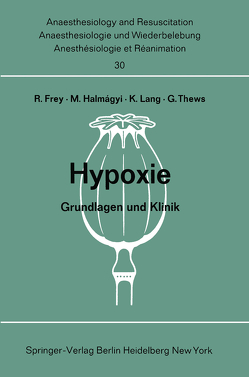 Hypoxie von Frey,  Rudolf, Halmagyi,  Miklos, Lang,  K., Thews,  G.
