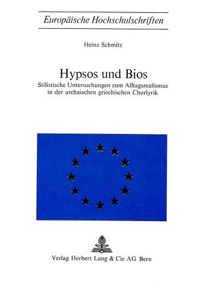 Hypsos und Bios von Schmitz,  Heinz