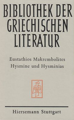 Hysmine und Hysminias von Eustathios Makrembolites, Plepelits,  Karl