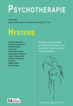 Hysterie von Bronisch,  Thomase, Scherer-Renner,  Regine, Sulz,  Serge K. D.