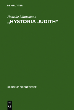 „Hystoria Judith“ von Lähnemann,  Henrike