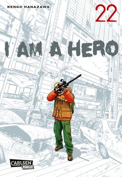 I am a Hero 22 von Gravert-Stutterheim,  Nadja, Hanazawa,  Kengo