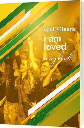 I Am Loved – Songbook von Soul Teens