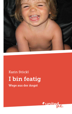 I bin featig von Stöckl,  Karin