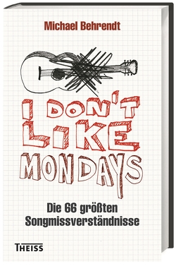 I don´t like Mondays von Behrendt,  Michael
