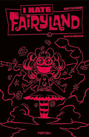 I hate Fairyland 03 – Luxusausgabe (Rote Edition) von Young,  Skottie