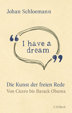 ‚I have a dream‘ von Schloemann,  Johan