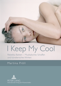 I Keep My Cool von Pröll,  Martina