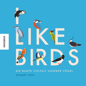 I like Birds von Cox,  Stuart, Fuchs,  Dörte, Orth,  Jutta
