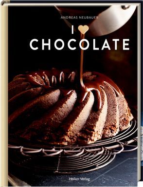 I love Chocolate von Brachat,  Oliver, Neubauer,  Andreas