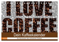 I Love Coffee – Dein Kaffeekalender für Geniesser des schwarzen Goldes (Tischkalender 2024 DIN A5 quer), CALVENDO Monatskalender von Widerstein - SteWi.info,  Stefan
