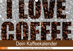 I Love Coffee – Dein Kaffeekalender für Geniesser des schwarzen Goldes (Wandkalender 2023 DIN A3 quer) von Widerstein - SteWi.info,  Stefan