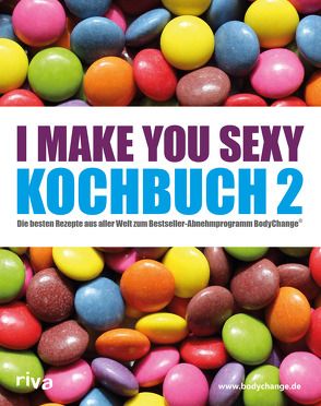I make you sexy Kochbuch 2 von Riva Verlag