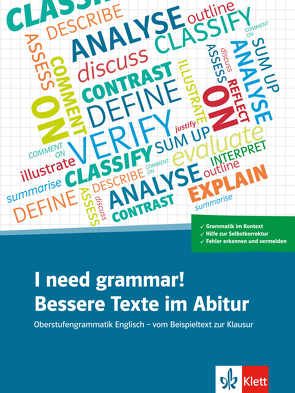 I Need Grammar! Bessere Texte im Abitur