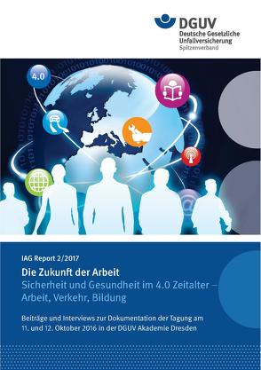 IAG Report 2/2017 Die Zukunft der Arbeit