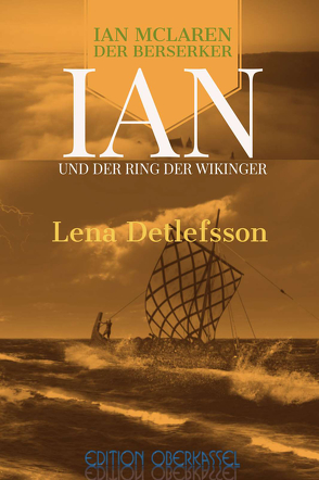 Ian und der Ring der Wikinger von Detlefsson,  Lena