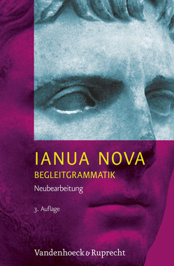 Ianua Nova Neubearbeitung – Begleitgrammatik von Baumgarten,  Hans