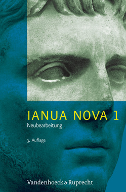 Ianua Nova Neubearbeitung – Teil 1 mit Vokabelheft von Baumgarten,  Hans, Schlüter,  Helmut, Steinicke,  Kurt