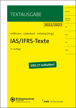 IAS/IFRS-Texte 2022/2023 von Freiberg,  Jens, Hoffmann,  Wolf-Dieter, Lüdenbach,  Norbert