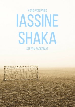 Iassine Shaka von Zackariat,  Stefan