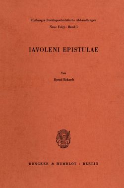 Iavoleni Epistulae. von Eckardt,  Bernd