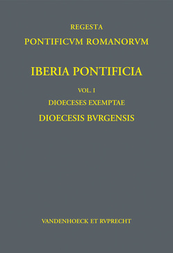 Iberia Pontificia. Vol. I: Dioeceses exemptae von Berger,  Daniel