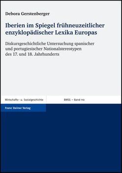 Iberien im Spiegel frühneuzeitlicher enzyklopädischer Lexika Europas von Gerstenberger,  Debora
