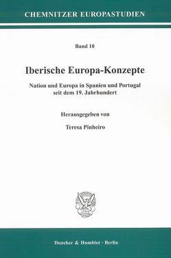 Iberische Europa-Konzepte. von Pinheiro,  Teresa