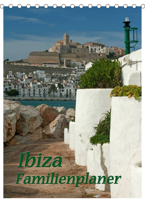 Ibiza / Familienplaner (Tischkalender 2023 DIN A5 hoch) von Lindert-Rottke,  Antje