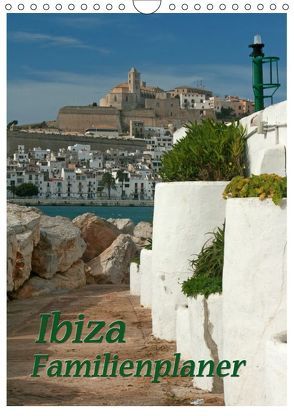 Ibiza / Familienplaner (Wandkalender 2018 DIN A4 hoch) von Lindert-Rottke,  Antje