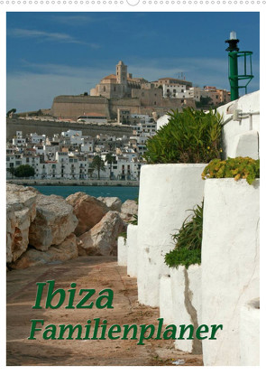 Ibiza / Familienplaner (Wandkalender 2023 DIN A2 hoch) von Lindert-Rottke,  Antje