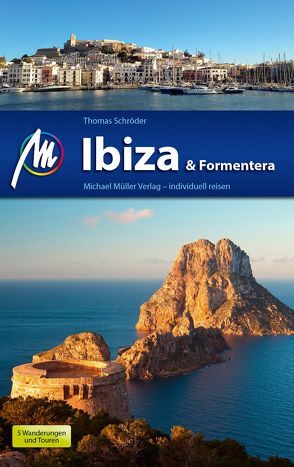 Ibiza & Formentera Reiseführer Michael Müller Verlag von Schroeder,  Thomas