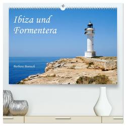 Ibiza und Formentera (hochwertiger Premium Wandkalender 2024 DIN A2 quer), Kunstdruck in Hochglanz von Boensch,  Barbara