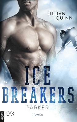 Ice Breakers – Parker von Agnew,  Cherokee Moon, Quinn,  Jillian