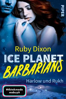 Ice Planet Barbarians – Harlow und Rukh von Dixon,  Ruby, Link,  Michaela