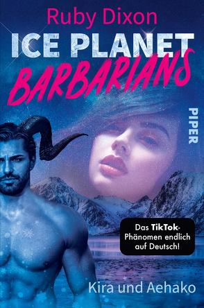 Ice Planet Barbarians – Kira und Aehako von Dixon,  Ruby, Link,  Michaela