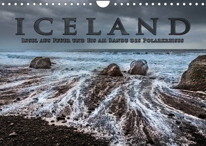 Iceland – Insel aus Feuer und Eis am Rande des Polarkreises (Wandkalender 2022 DIN A4 quer) von Sulima,  Dirk