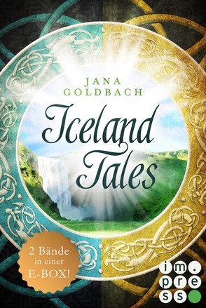 Iceland Tales: Alle Bände der sagenhaften „Iceland Tales“ in einer E-Box von Goldbach,  Jana