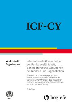 ICF–CY von Hollenweger,  Judith;Camargo,  Olaf Kraus de, WHO – World Health Organization WHO Press Mr Ian Coltart
