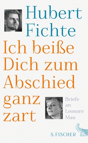 Ich beiße Dich zum Abschied ganz zart von Braun,  Peter, Fichte,  Hubert