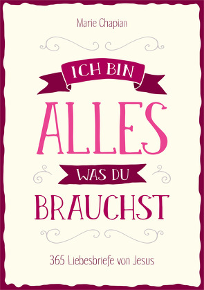 Ich bin alles, was du brauchst von Chapian,  Marie