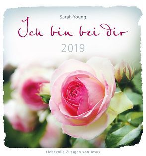 Ich bin bei dir 2019 – Wandkalender von Young,  Sarah