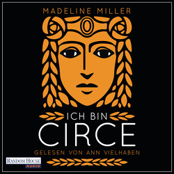Ich bin Circe von Brodd,  Frauke, Miller,  Madeline, Vielhaben,  Ann